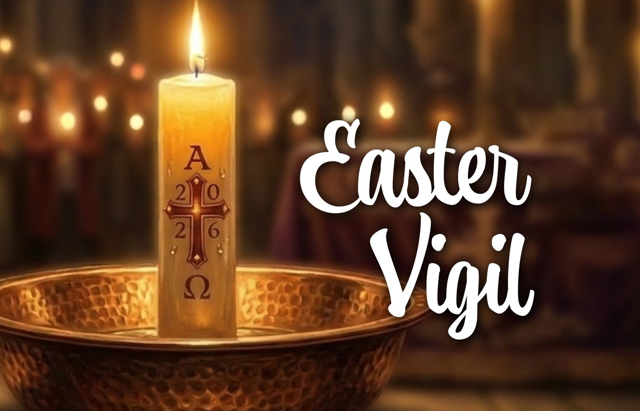 Easter Vigil 1